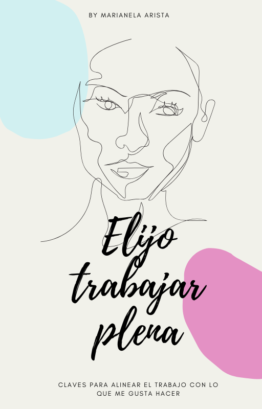 Elijo trabajar plena